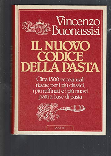 Nuovo codice della pasta - Vincenzo Buonassisi