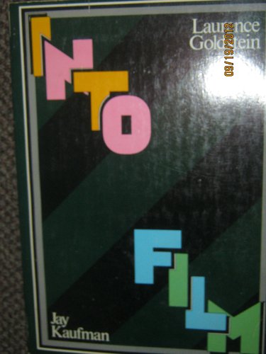 Into Film - Alan J. Goldstein