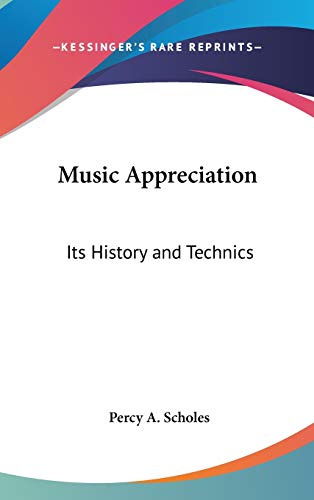 Percy A. Scholes-Music Appreciation
