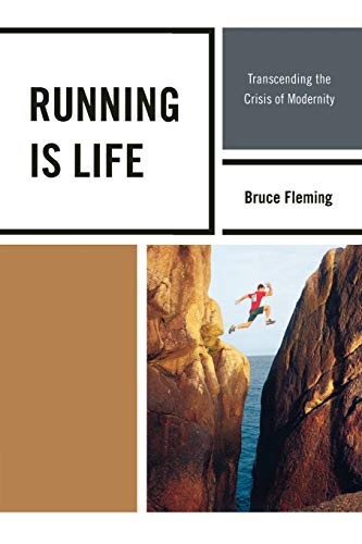Bruce Fleming-Running Is Life