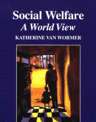 Katherine S. Van Wormer-Social welfare