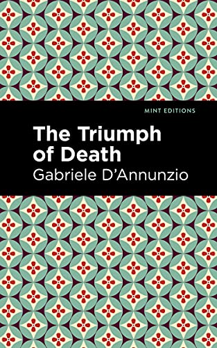 The Triumph of Death - Gabriele D'Annunzio