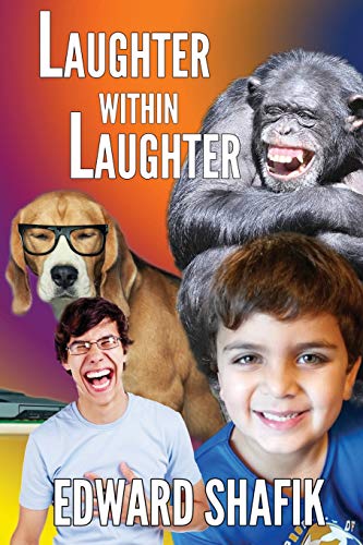 Edward Shafik-Laughter within laughter