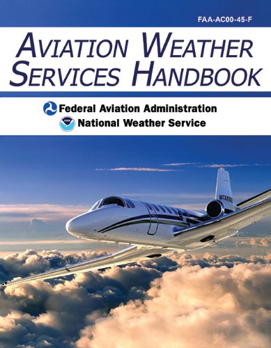 Aviation Weather Services Handbook - Federal Aviation Administration