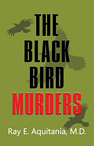 Ray E. Aquitania-Black Bird Murders