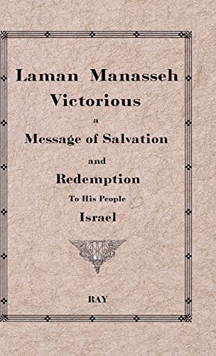William K. (Psued) Ray-Laman Manasseh Victorious
