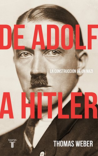 Thomas Weber-De Adolf a Hitler