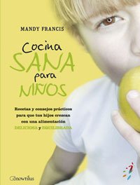 Mandy Francis-Cocina sana para niños