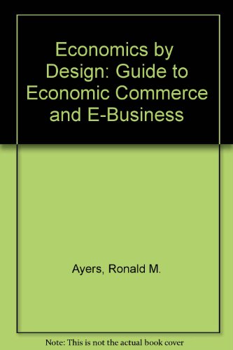Economics by  Design - Ronald M. Ayers