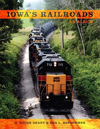 H. Roger Grant-Iowa's railroads