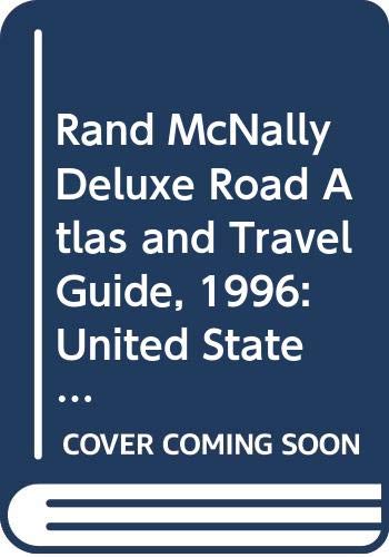 Rand McNally Deluxe Road Atlas and Travel Guide, 1996 - Rand McNally And Company.