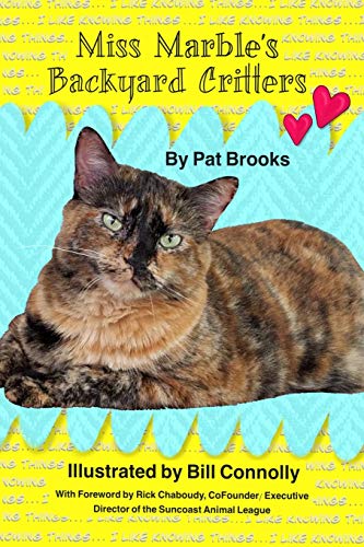 Miss Marble's Backyard Critters - Patricia Brooks Stewart