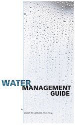 Water management guide - Joseph W. Lstiburek