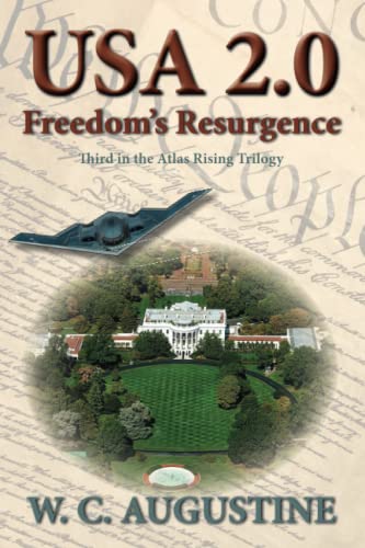 USA 2.0 -Freedom's Resurgence - W. C. Augustine