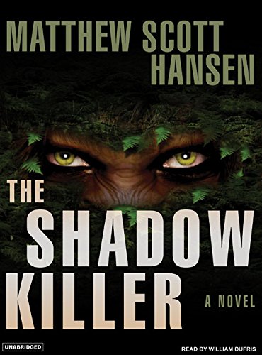 Matthew Scott Hansen-The Shadow Killer