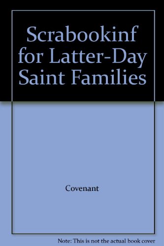 Scrabookinf for Latter-Day Saint Families - Covenant
