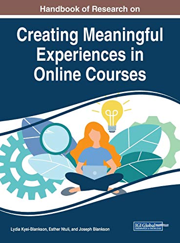 Lydia Kyei-Blankson-Handbook of Research on Creating Meaningful Experiences in Online Courses