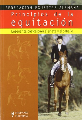 Principios de la equitacion/ Principles of Horseback Riding - Federacion Ecuestre Alemana