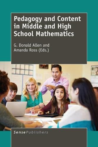 G. Donald Allen-Pedagogy and Content in Middle and High School Mathematics