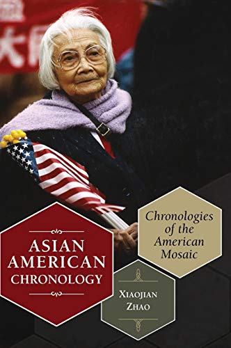 Xiaojian Zhao-Asian American chronology