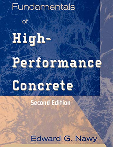 Edward G. Nawy-Fundamentals of High Performance Concrete