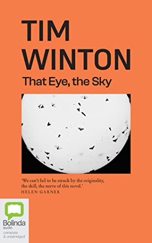 That Eye, the Sky - Tim Winton