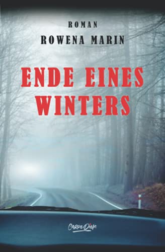 Rowena Marin-Ende Eines Winters