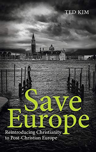 Save Europe - Ted Kim