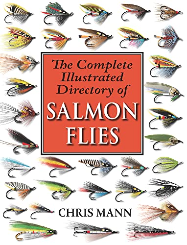 Chris Mann-The Complete Illustrated Directory of Salmon Flies