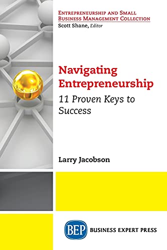 Larry Jacobson-Navigating Entrepreneurship