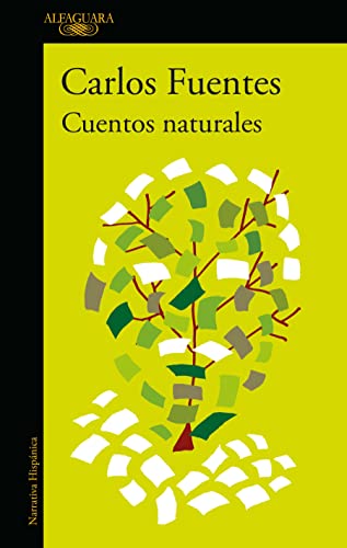 Carlos Fuentes-Cuentos Naturales / Ordinary Stories