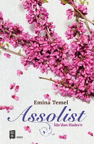 Assolist;Ida'dan Hades'e - Emina Temel