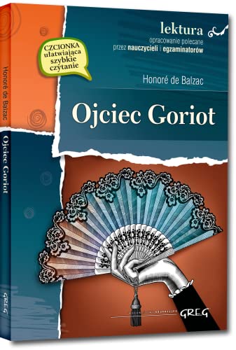 Ojciec Goriot - Honoré De Balzac