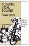 Saxo Tenor (Edicion Literaria) - Roberto Vidal Bolano