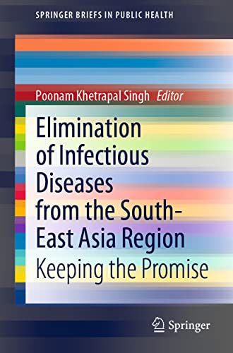 Poonam Khetrapal Singh-Elimination of Infectious Diseases from the South East Asia Region