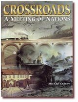 Michael Cranny-Crossroads - a Meeting of Nations