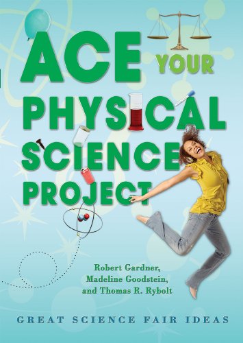 Robert Gardner-Ace your physical science project
