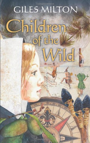 Giles Milton-Children of the Wild