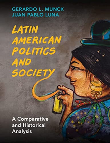 Gerardo L. Munck-Latin American Politics and Society