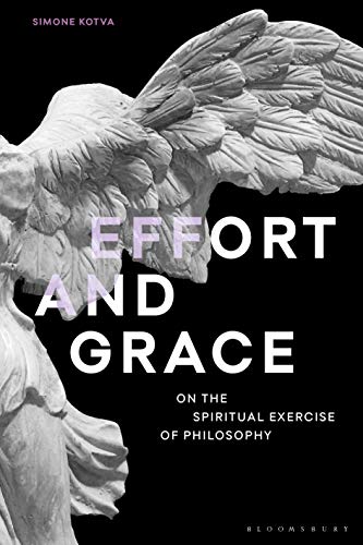 Effort and Grace - Simone Kotva