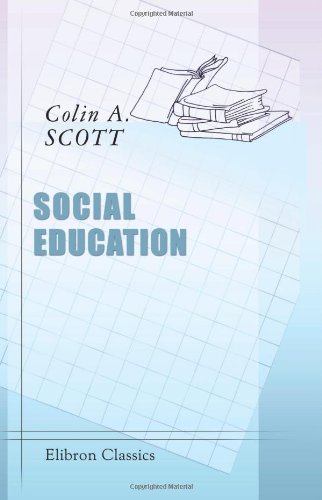 Social Education - Colin Alexander Scott