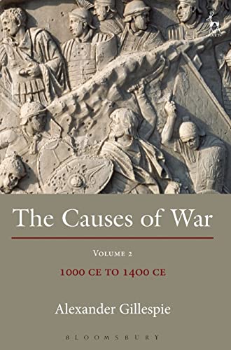 Alexander Gillespie-Causes of War : Volume II