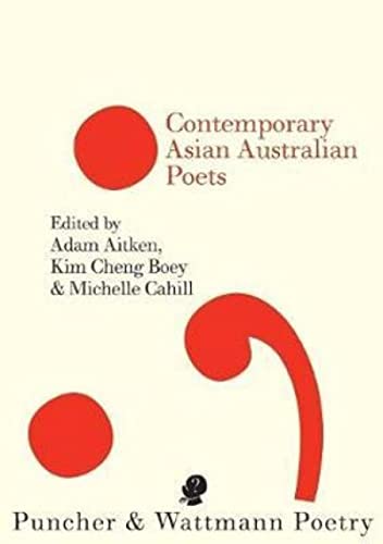 Contemporary Asian Australian poets - Adam Aitken