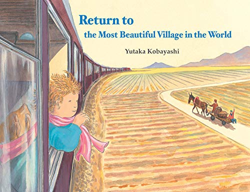Return to the Most Beautiful Village in the World - Yutaka Kobayashi