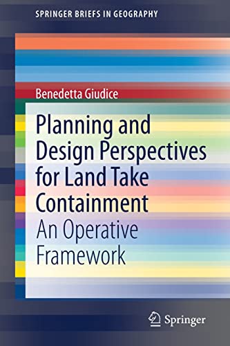 Planning and Design Perspectives for Land Take Containment - Benedetta Giudice
