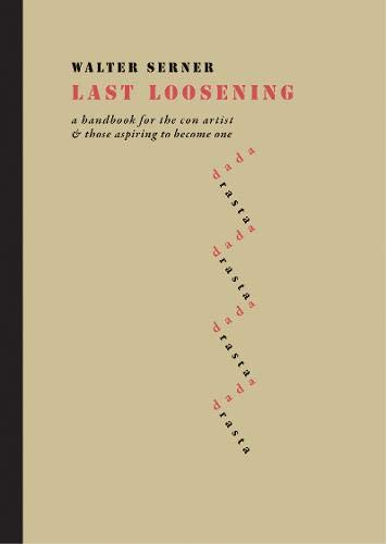 Last Loosening - Walter Serner