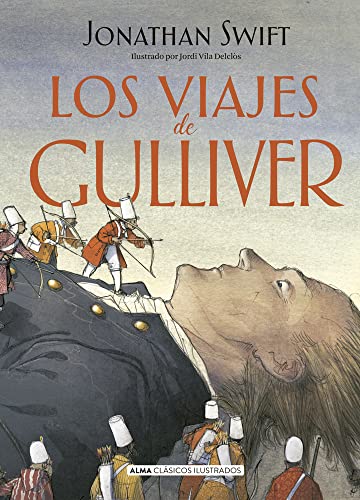 Los viajes de Gulliver - Antonio Rivero Taravillo