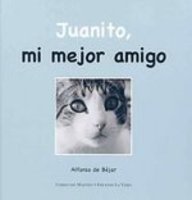 Juanito mi mejor amigo - Alfonso De Bejar