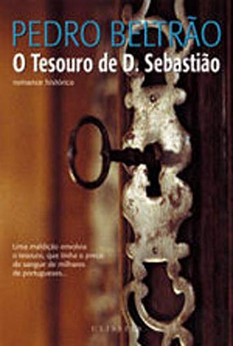 O Tesouro de D. Sebastião - Pedro Beltrão