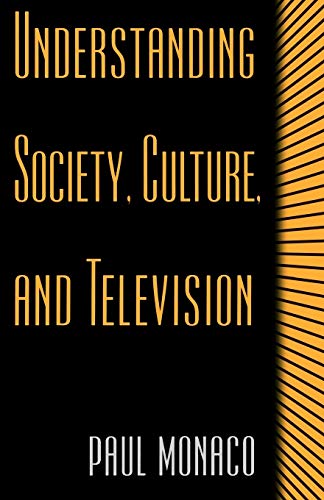 Paul Monaco-Understanding Society, Culture, and Television